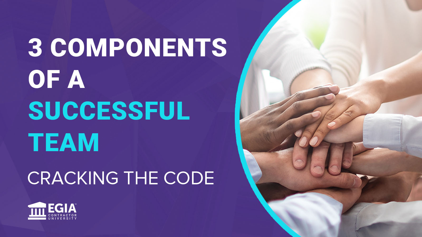 3 Components of a Successful Team | Clip of the Week | My Contractor ...
